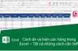Hướng dẫn cách ẩn dòng (hide) và hiện dòng (unhide) trong Excel